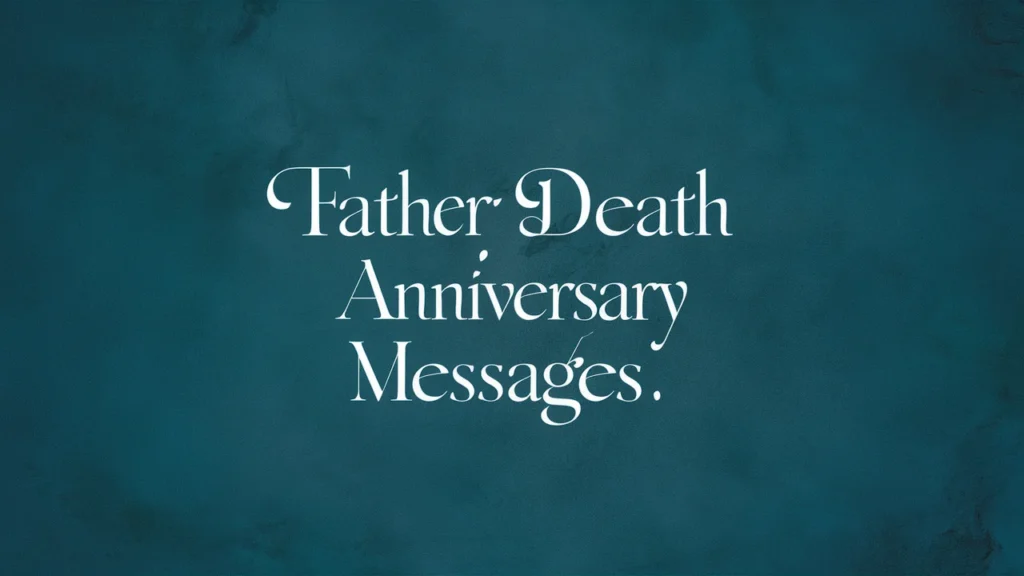 Father Death Anniversary Messages from Wife