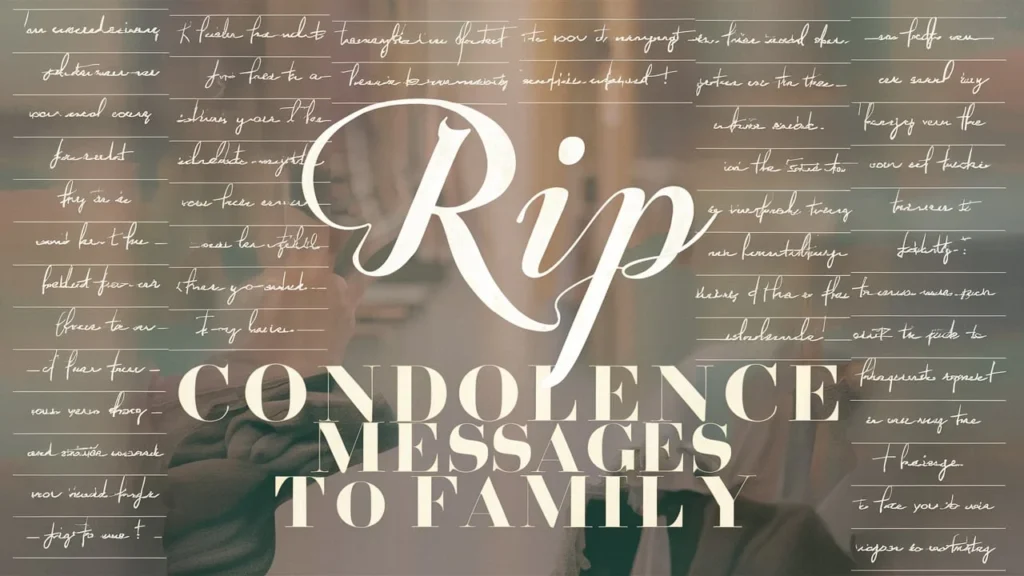 RIP Condolence Messages to Family