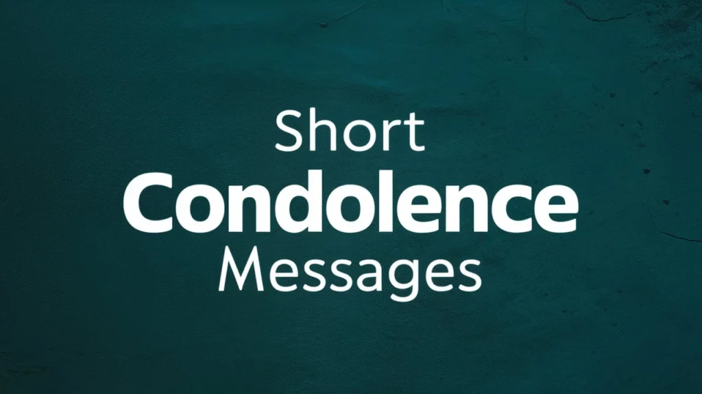 Short Condolence Messages