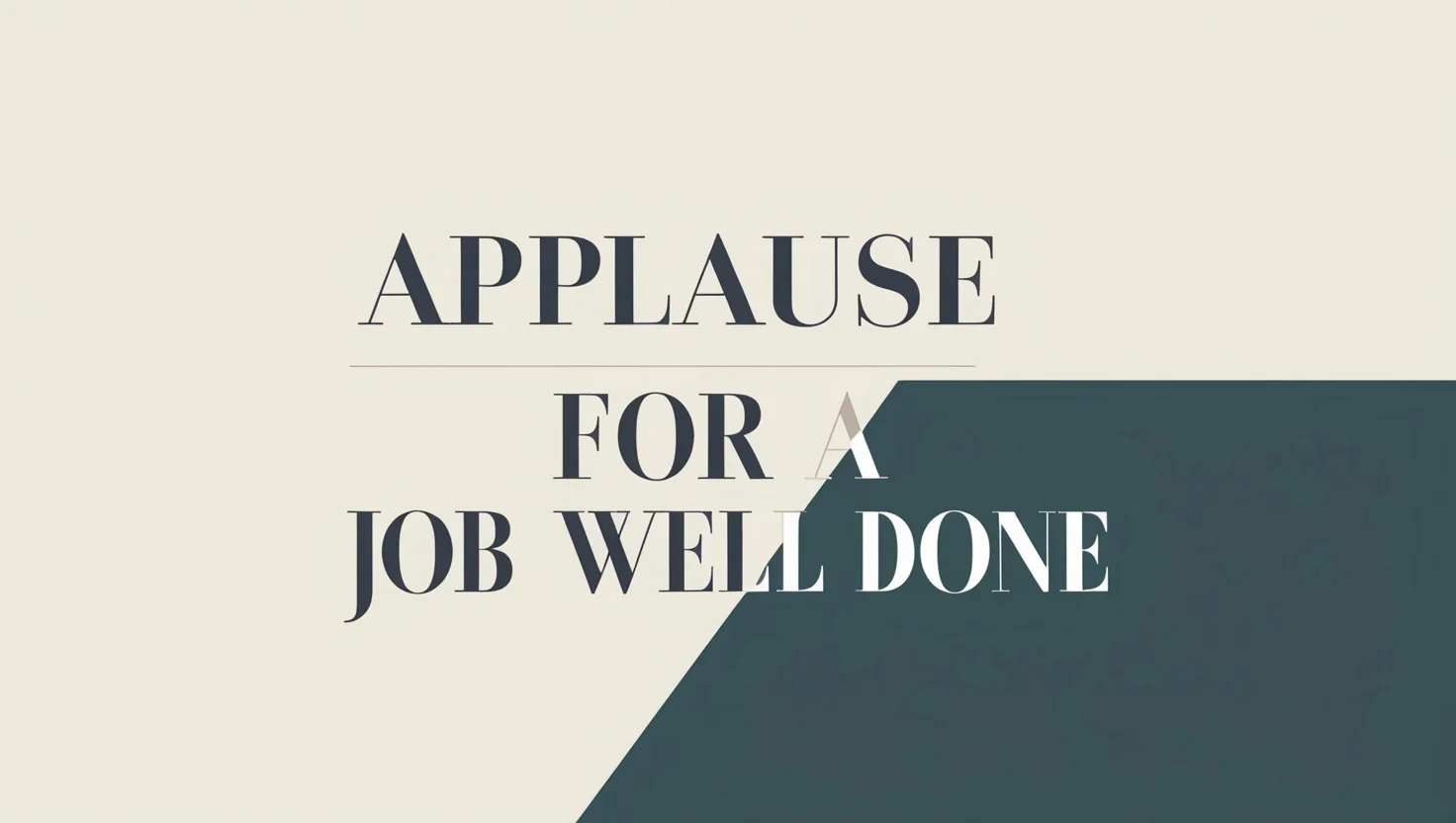 Applause for a Job Well Done