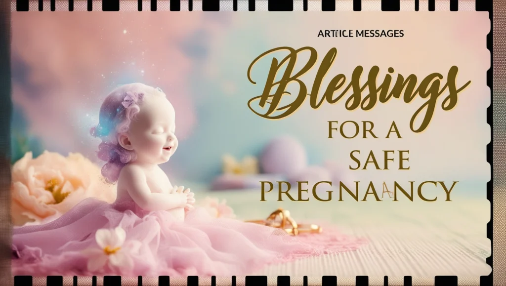 Blessings for a Safe Pregnancy