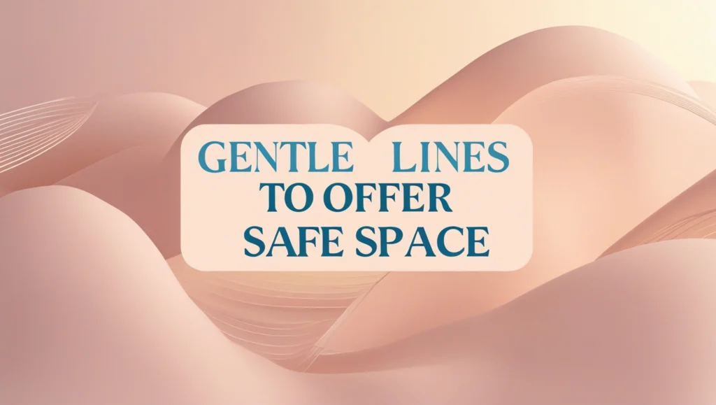 Gentle Lines to Offer Safe Space