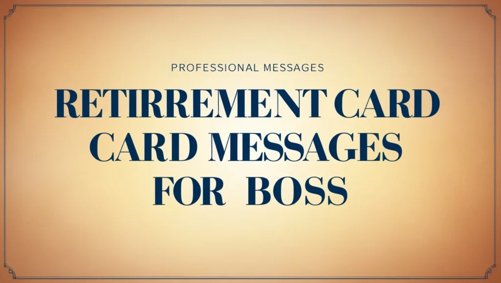 Retirement Card Messages for Boss