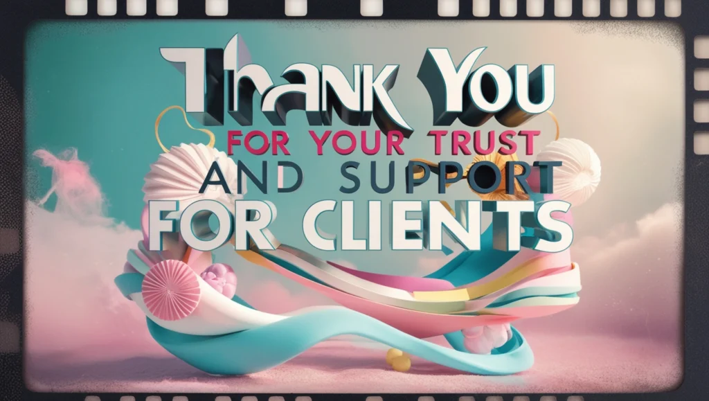 Thank You for Your Trust and Support Messages for Clients