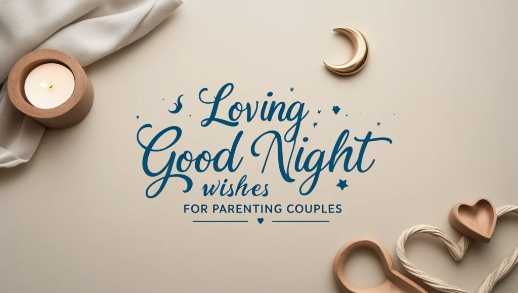 Warm Night Wishes for Single Parents