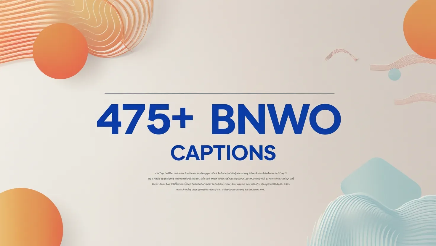 475+ BNWO Captions