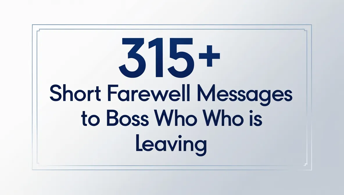 315+ Short Farewell Messages to Boss Who Is Leaving