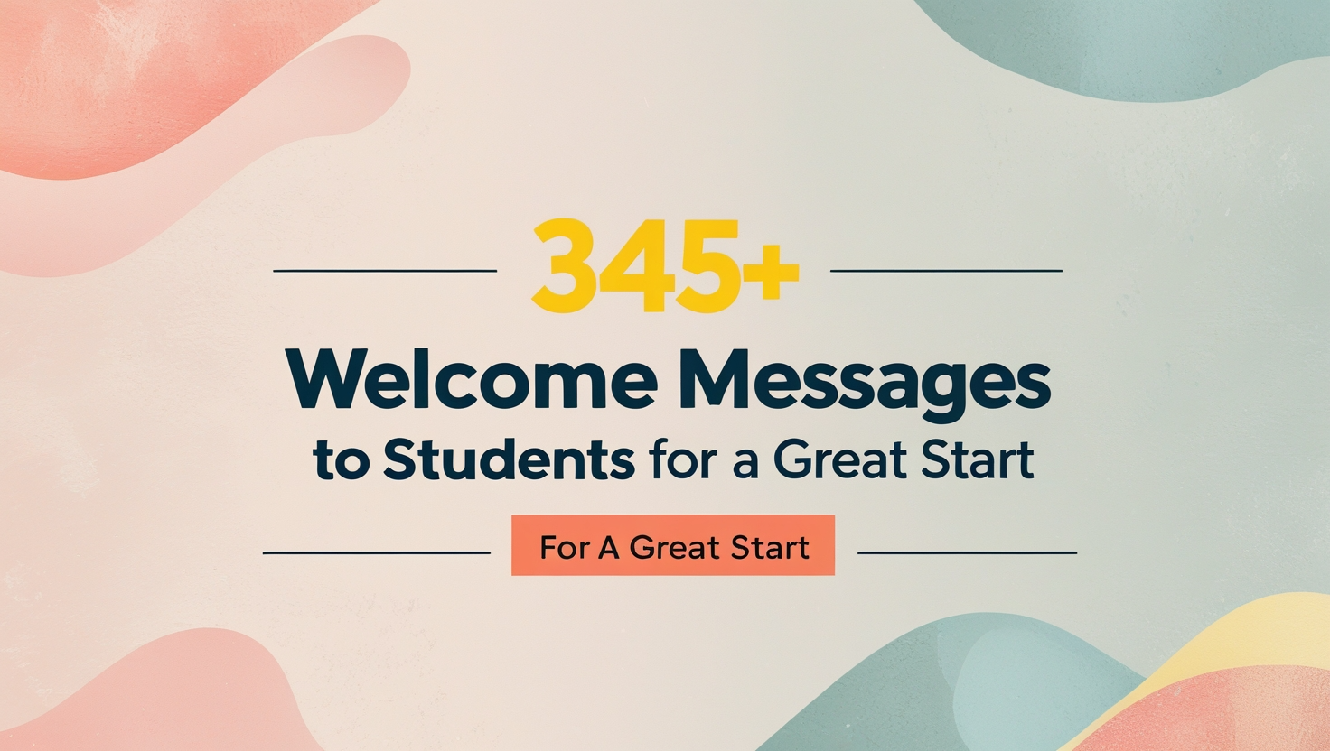 345+ Welcome Messages to Students for a Great Start