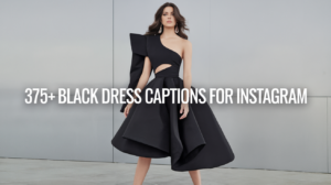 375+ Black Dress Captions for Instagram