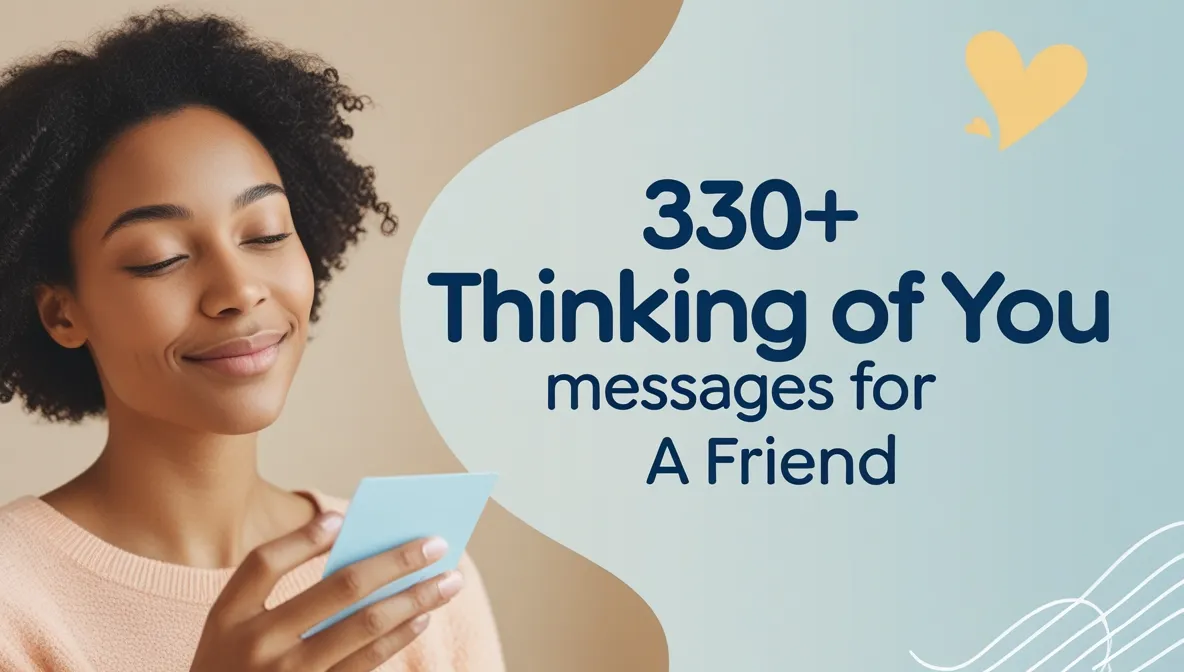 330+ Thinking of You Messages for a Friend